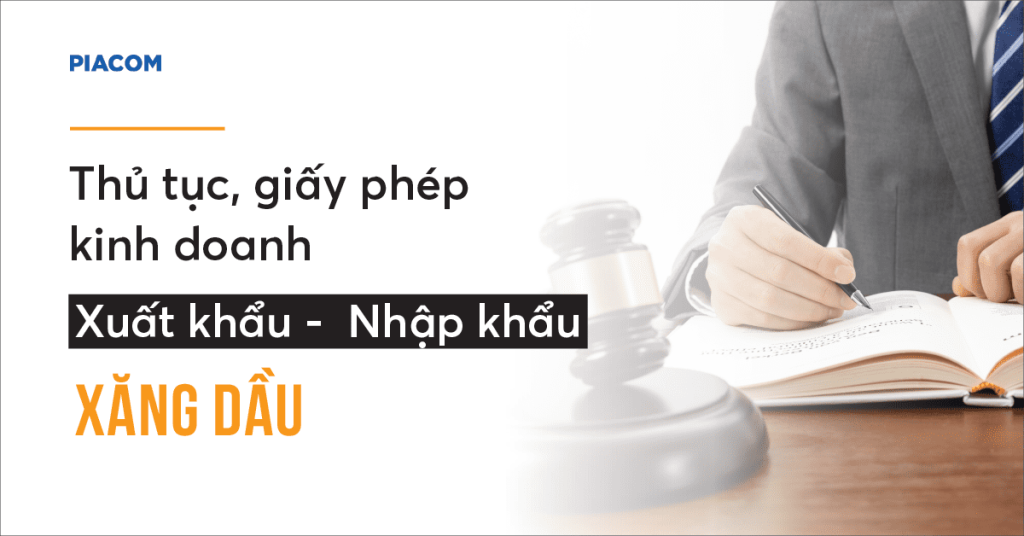 Điều Kiện Để Được Cấp Giấy Phép Kinh Doanh Xuất Nhập Khẩu Xăng Dầu